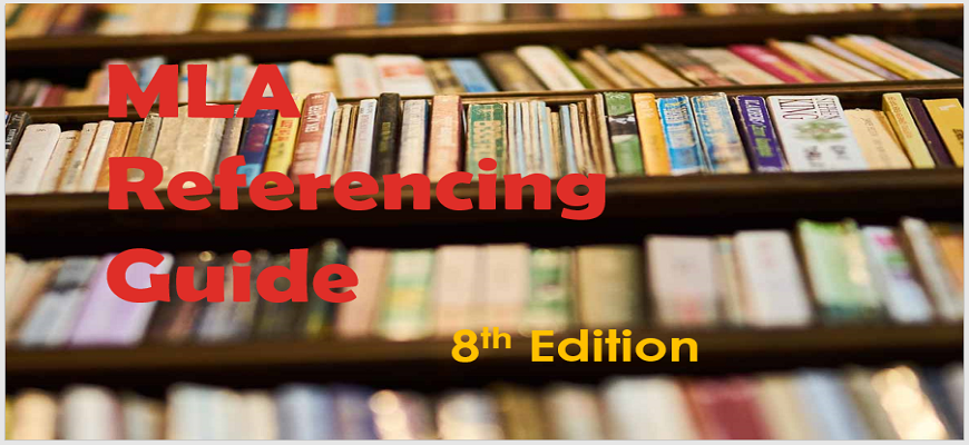 A quick guide to mla 8th edition referencing academicianhelp